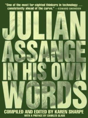 cover image of Julian Assange In His Own Words